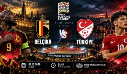 Türkiye Belçika Maçı: Uluslar Ligi’nde Liège’de Kritik Deplasman